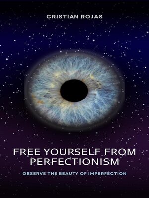 cover image of Free Yourself From Perfectionism